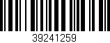 Código de barras (EAN, GTIN, SKU, ISBN): '39241259'