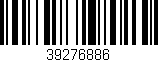 Código de barras (EAN, GTIN, SKU, ISBN): '39276886'