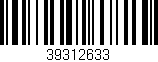 Código de barras (EAN, GTIN, SKU, ISBN): '39312633'