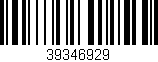 Código de barras (EAN, GTIN, SKU, ISBN): '39346929'