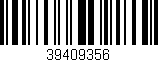 Código de barras (EAN, GTIN, SKU, ISBN): '39409356'