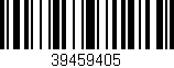 Código de barras (EAN, GTIN, SKU, ISBN): '39459405'