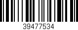Código de barras (EAN, GTIN, SKU, ISBN): '39477534'