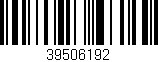 Código de barras (EAN, GTIN, SKU, ISBN): '39506192'