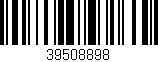 Código de barras (EAN, GTIN, SKU, ISBN): '39508898'