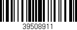 Código de barras (EAN, GTIN, SKU, ISBN): '39508911'