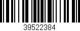 Código de barras (EAN, GTIN, SKU, ISBN): '39522384'