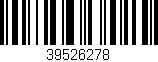 Código de barras (EAN, GTIN, SKU, ISBN): '39526278'