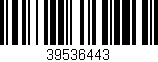 Código de barras (EAN, GTIN, SKU, ISBN): '39536443'