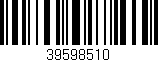 Código de barras (EAN, GTIN, SKU, ISBN): '39598510'