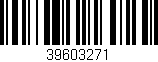 Código de barras (EAN, GTIN, SKU, ISBN): '39603271'