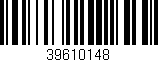Código de barras (EAN, GTIN, SKU, ISBN): '39610148'