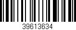 Código de barras (EAN, GTIN, SKU, ISBN): '39613634'