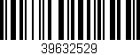 Código de barras (EAN, GTIN, SKU, ISBN): '39632529'