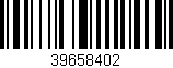 Código de barras (EAN, GTIN, SKU, ISBN): '39658402'