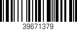 Código de barras (EAN, GTIN, SKU, ISBN): '39671379'