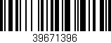 Código de barras (EAN, GTIN, SKU, ISBN): '39671396'