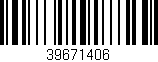 Código de barras (EAN, GTIN, SKU, ISBN): '39671406'