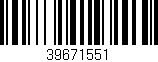 Código de barras (EAN, GTIN, SKU, ISBN): '39671551'