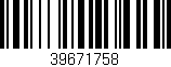 Código de barras (EAN, GTIN, SKU, ISBN): '39671758'