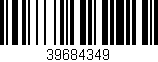 Código de barras (EAN, GTIN, SKU, ISBN): '39684349'