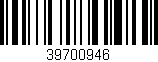 Código de barras (EAN, GTIN, SKU, ISBN): '39700946'