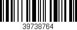 Código de barras (EAN, GTIN, SKU, ISBN): '39738764'