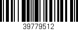 Código de barras (EAN, GTIN, SKU, ISBN): '39779512'