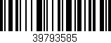 Código de barras (EAN, GTIN, SKU, ISBN): '39793585'