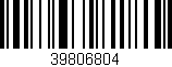 Código de barras (EAN, GTIN, SKU, ISBN): '39806804'