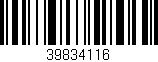 Código de barras (EAN, GTIN, SKU, ISBN): '39834116'