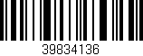 Código de barras (EAN, GTIN, SKU, ISBN): '39834136'
