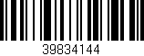 Código de barras (EAN, GTIN, SKU, ISBN): '39834144'