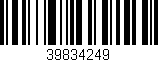 Código de barras (EAN, GTIN, SKU, ISBN): '39834249'