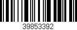 Código de barras (EAN, GTIN, SKU, ISBN): '39853392'