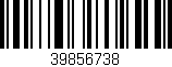 Código de barras (EAN, GTIN, SKU, ISBN): '39856738'