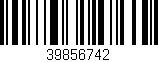 Código de barras (EAN, GTIN, SKU, ISBN): '39856742'