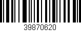 Código de barras (EAN, GTIN, SKU, ISBN): '39870620'