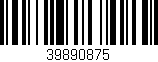 Código de barras (EAN, GTIN, SKU, ISBN): '39890875'