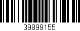 Código de barras (EAN, GTIN, SKU, ISBN): '39899155'