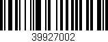 Código de barras (EAN, GTIN, SKU, ISBN): '39927002'
