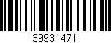 Código de barras (EAN, GTIN, SKU, ISBN): '39931471'