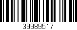 Código de barras (EAN, GTIN, SKU, ISBN): '39989517'