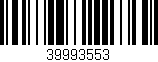 Código de barras (EAN, GTIN, SKU, ISBN): '39993553'