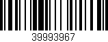 Código de barras (EAN, GTIN, SKU, ISBN): '39993967'