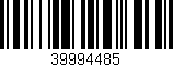 Código de barras (EAN, GTIN, SKU, ISBN): '39994485'