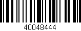 Código de barras (EAN, GTIN, SKU, ISBN): '40048444'