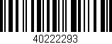 Código de barras (EAN, GTIN, SKU, ISBN): '40222293'