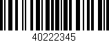 Código de barras (EAN, GTIN, SKU, ISBN): '40222345'