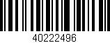 Código de barras (EAN, GTIN, SKU, ISBN): '40222496'